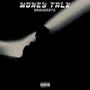 Money Talk (Explicit)