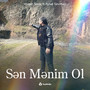 Sən Mənim Ol