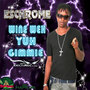 Wine Weh Yuh Gimmie - Single