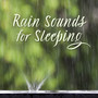 Rain Sounds for Sleeping (Best Selection of Relaxing Background Music, Gentle Night Rain for Insomni