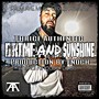 Grime and Sunshine (Explicit)