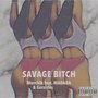 Savage ***** (Explicit)