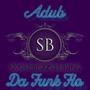 Da Funk Flo (feat. Adub)