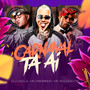 Carnaval Ta Ai (Explicit)