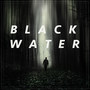 Black Water