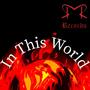 In This World (Explicit)