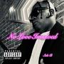 No Love Involved (Side B) [Explicit]