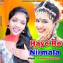 Haye Re Nirmala