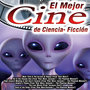 El Mejor Cine de Ciencia Ficción