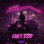 Cant Stop (Explicit)