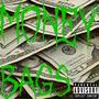 Money Bags (feat. KIGITY K) [Explicit]