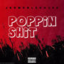 POPPIN **** (Explicit)