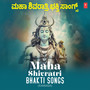 Maha Shivratri Bhakti Songs
