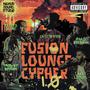 Fusion Lounge Cypher 1.0 (feat. Larry Lemuel, CRISTOFFER, Krypto. Divine & Paris Stephan) [Explicit]