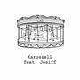 Karussell (feat. Josiff)