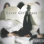 Lover Girl Toxic (Explicit)