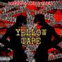 YELLOW TAPE (Explicit)