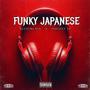 Funky Japanese (feat. Praiseey sa)