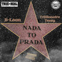 Nada to Prada (Explicit)