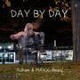 Day By Day (Explicit)