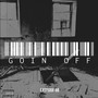 Goin Off (Explicit)