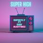 Super High (feat. Sidu Martínez) [Explicit]
