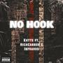 No Hook (feat. Khyte & Infrared) [Explicit]