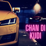 Chan Di Kudi (Dj Remix)