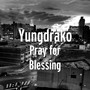 Pray for Blessing