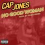 No Good Woman (Explicit)