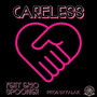 Careless