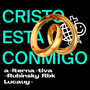 Cristo Está Conmigo