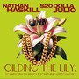 Gilding The Lily (Explicit)