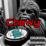 Chewy (Explicit)