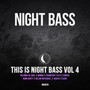 This is Night Bass Vol. 4