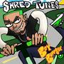 SHRED TUNES (Explicit)