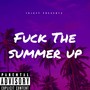 **** the Summer Up (Explicit)