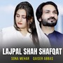 LAJPAL SHAH SHAFQAT