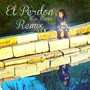 El Perdon (Remix)