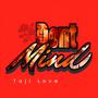 Dont Mind (Explicit)