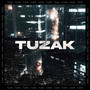 Tuzak (Explicit)