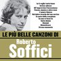 Le più belle canzoni di Roberto Soffici