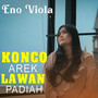 Konco Arek Lawan Padiah