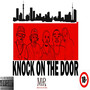 Knock on the Door (Explicit)