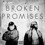 Broken Promises (Explicit)