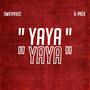 Yaya (feat. G-Pack) [Explicit]