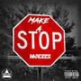 Make A Stop (Explicit)