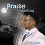 praise unending