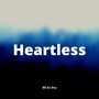 Heartless (Explicit)