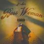 Boss Woman (Explicit)